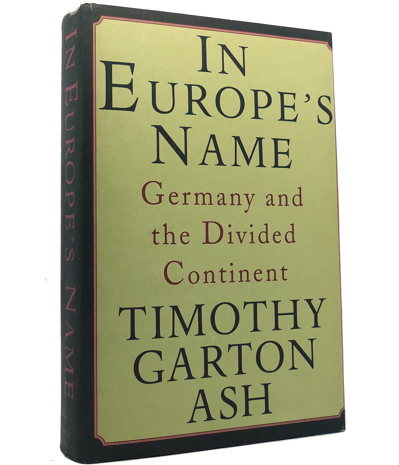 In Europe's Name: Germany and the Divided Continent Travel Guides