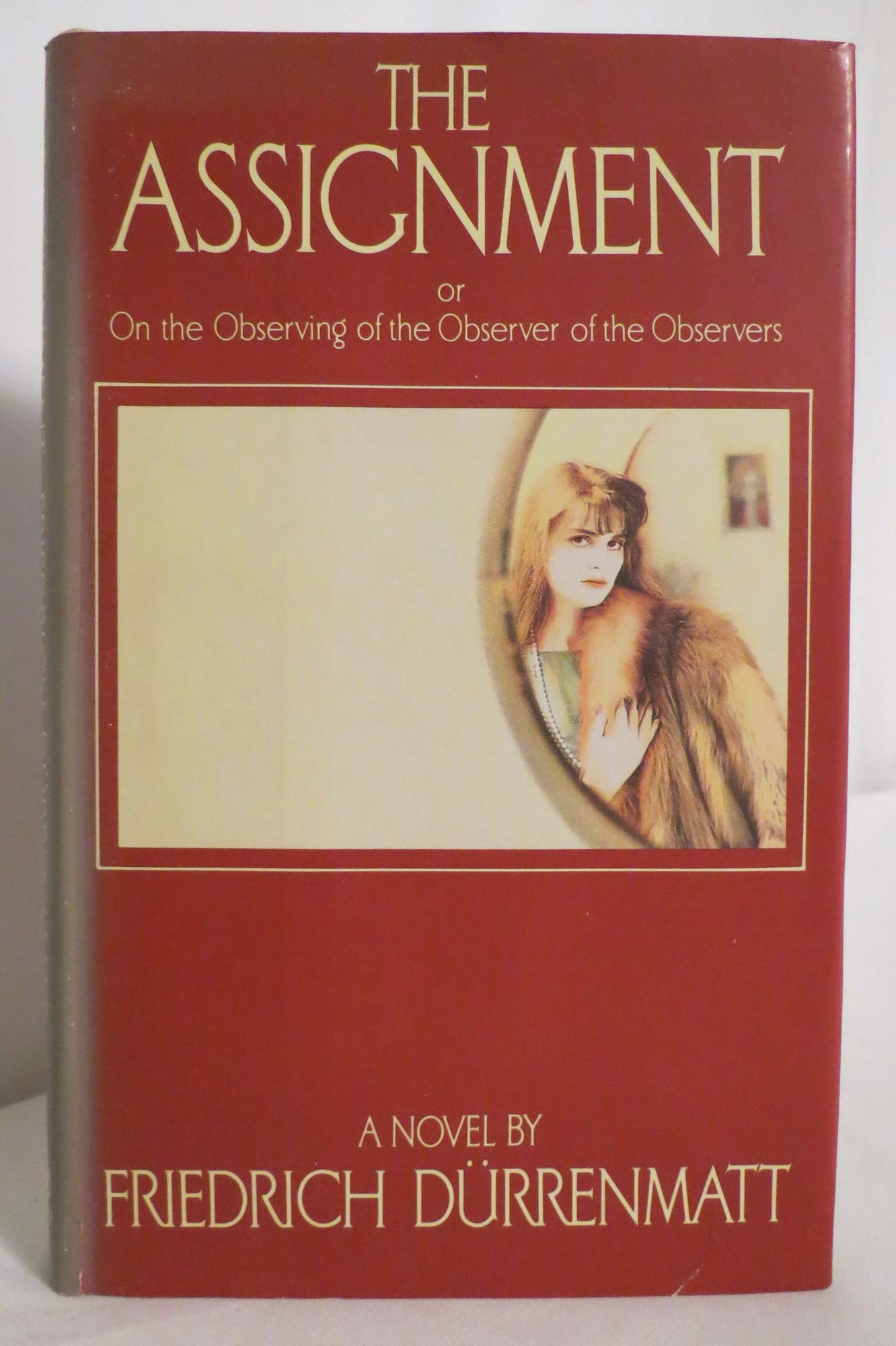 The Assignment: Or on the Observing of the Observer of the Observers book