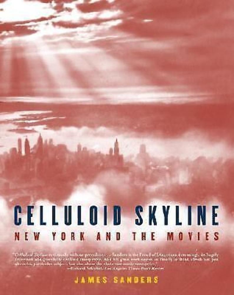 Celluloid Skyline: New York and the Movies Film, Art & Culture