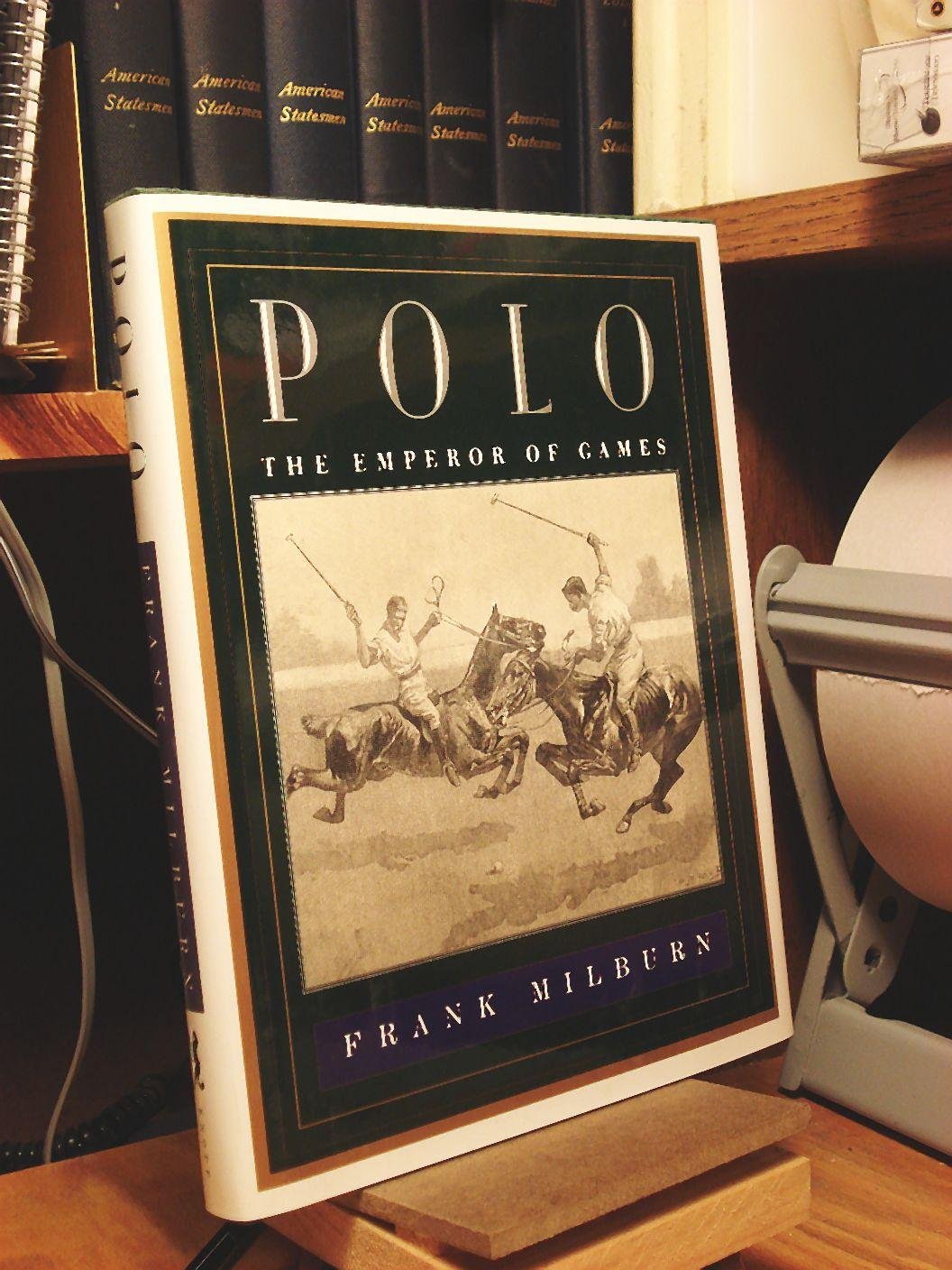 Polo: The Emperor of Games Leisure & Fun