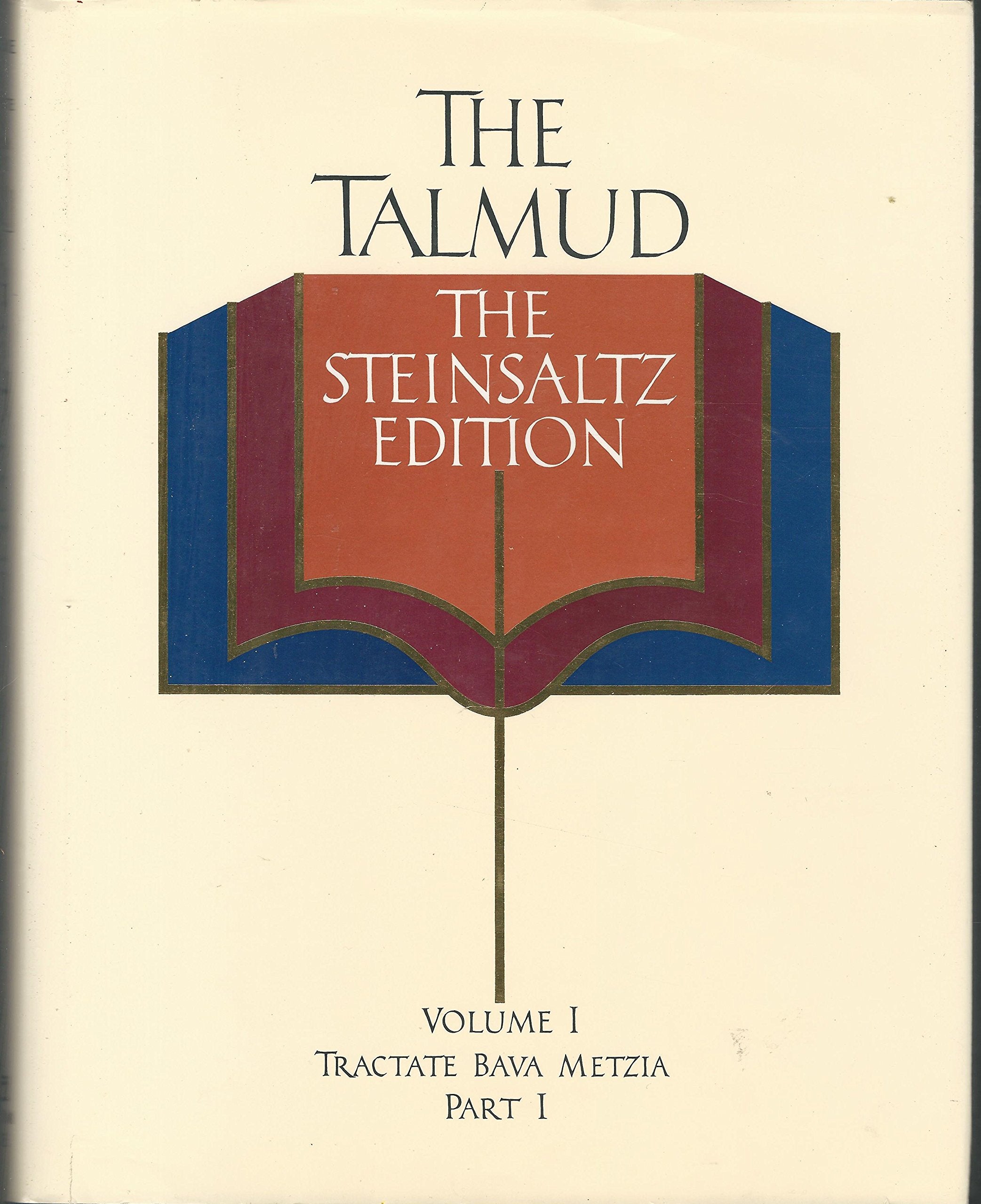 The Talmud - the Steinsaltz Edition: The Steinsaltz Edition : Tractate Bava Metzia, Part I Religion & Esotericism