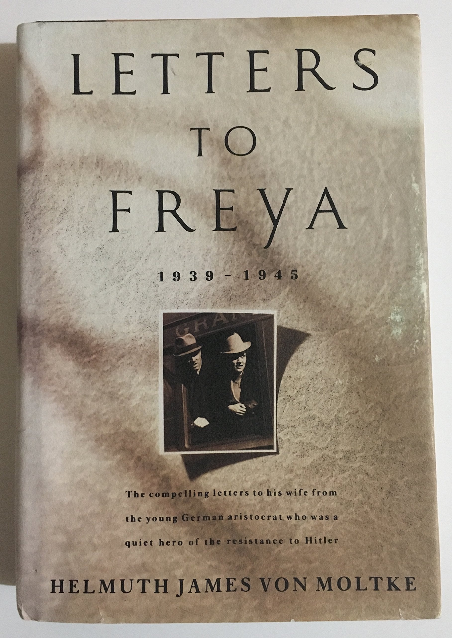 Letters to Freya, 1939-1945 Art & Literature