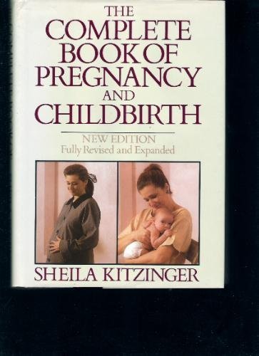 The Complete Book of Pregnancy and Childbirth (Rev.) Books