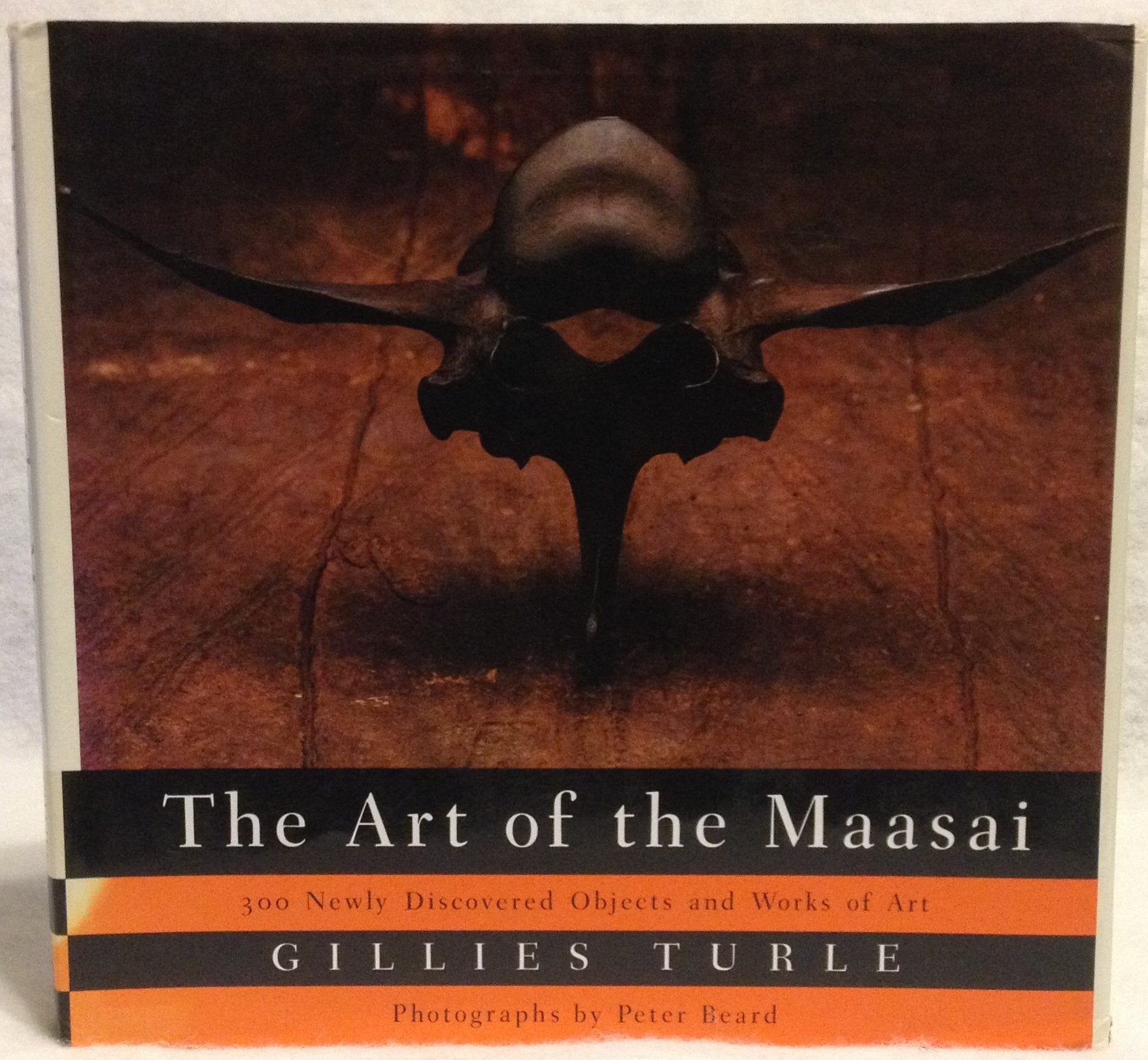 The Art of the Maasai: 300 Newly Discovered Objects and Works of Art Books