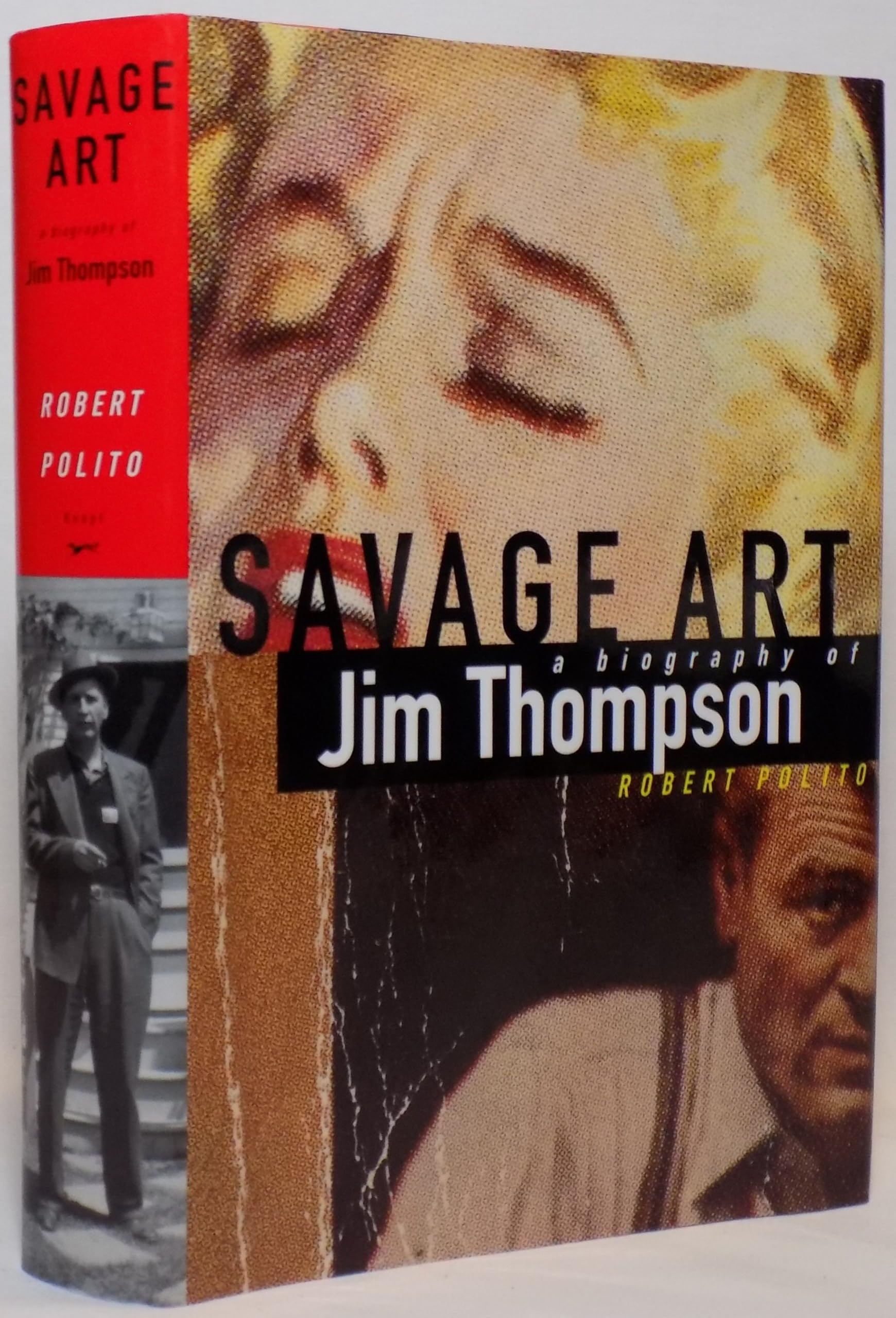 Savage Art: A Biography of Jim Thompson Contemporary literature