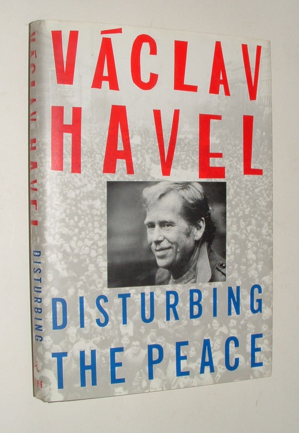 Disturbing the Peace: A Conversation With Karel Hvizdala Memories