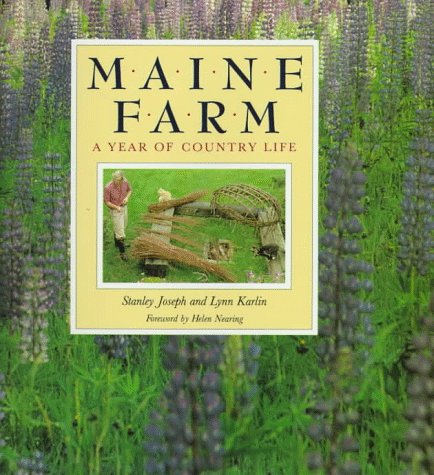 Maine Farm: A Year of Country Life Business & Technology