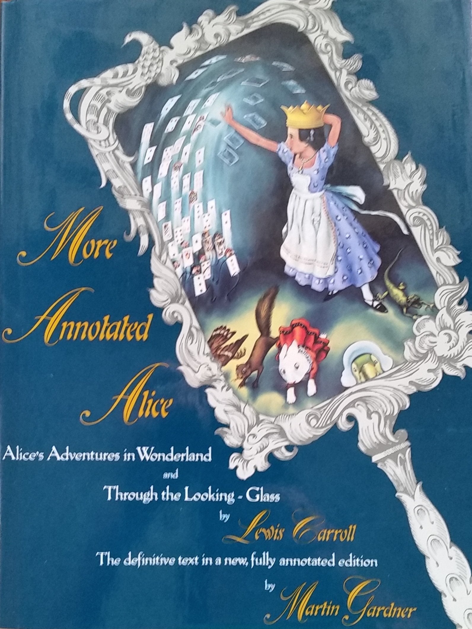 More Annotated Alice: Alice's Adventures in Wonderland & Through the Looking Glass: Alice's Adventures in Wonderland and through the Looking-Glass and What Alice Found There Classics