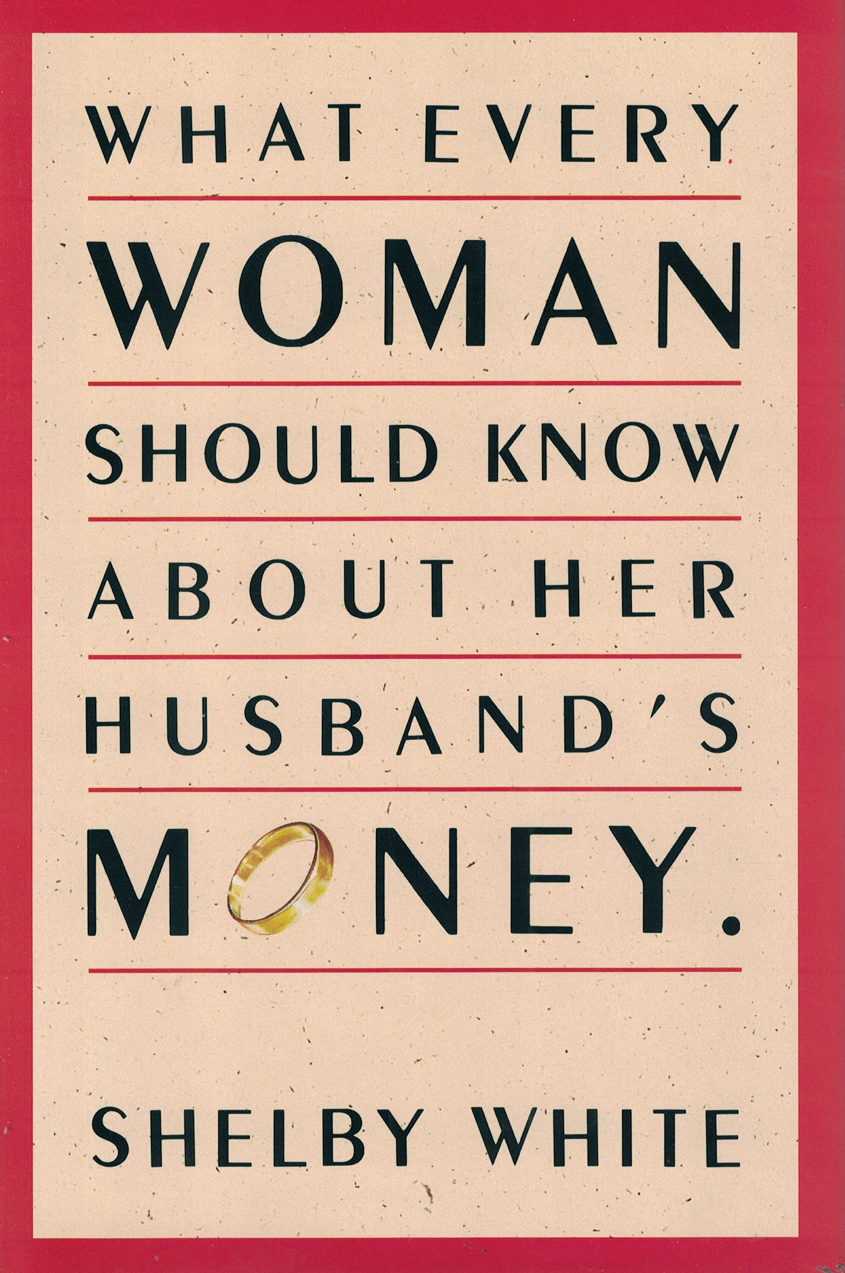 What Every Woman Should Know About Her Husband's Money book