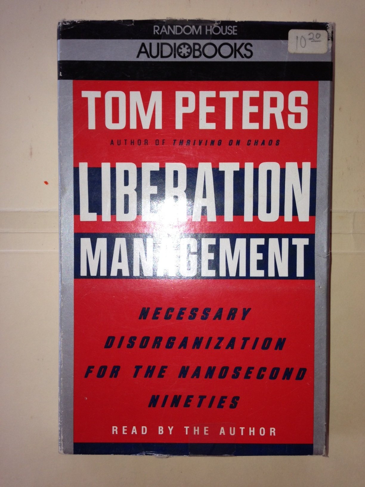 Liberation Management: Necessary Disorganization for the Nanosecond Nineties Books