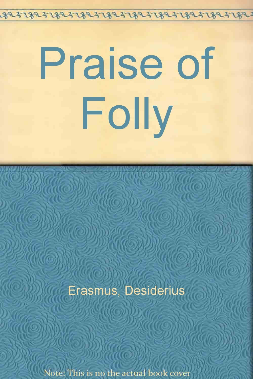Praise of Folly Books