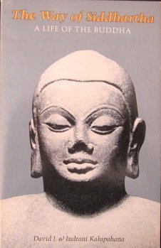 Way of Siddhartha: A Life of the Buddha Religion & Esotericism