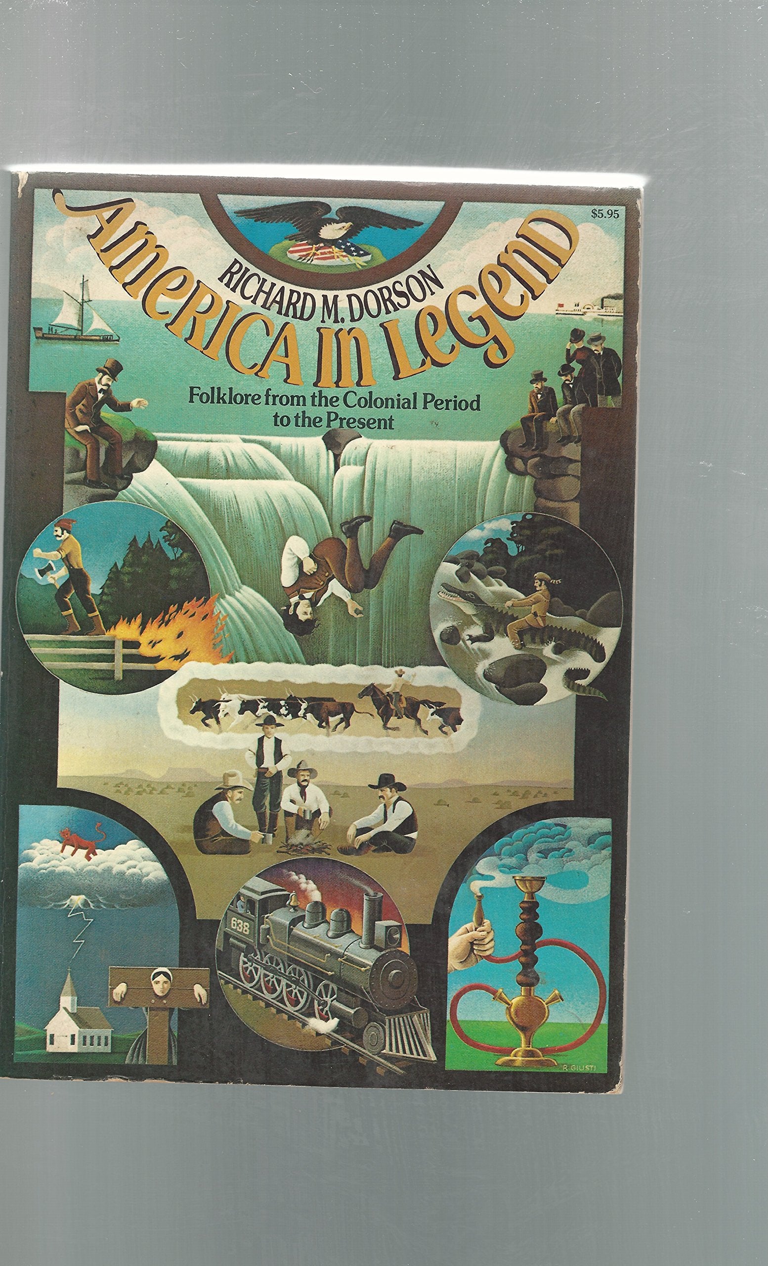 America in Legend: Folklore from the Colonial Period to the Present book