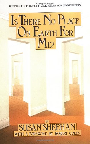 Is There No Place on Earth for Me? Medicine