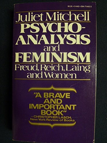 Psychoanalysis and Feminism: Freud, Reich, Laing, and Women Psychology