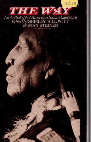 The Way: An Anthology of American Indian Literature Books