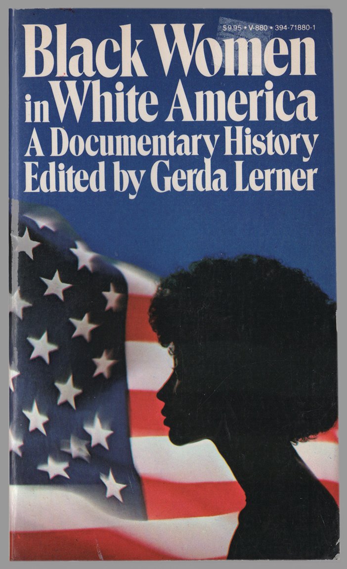 Black Women in White America: A Documentary History Non-fiction