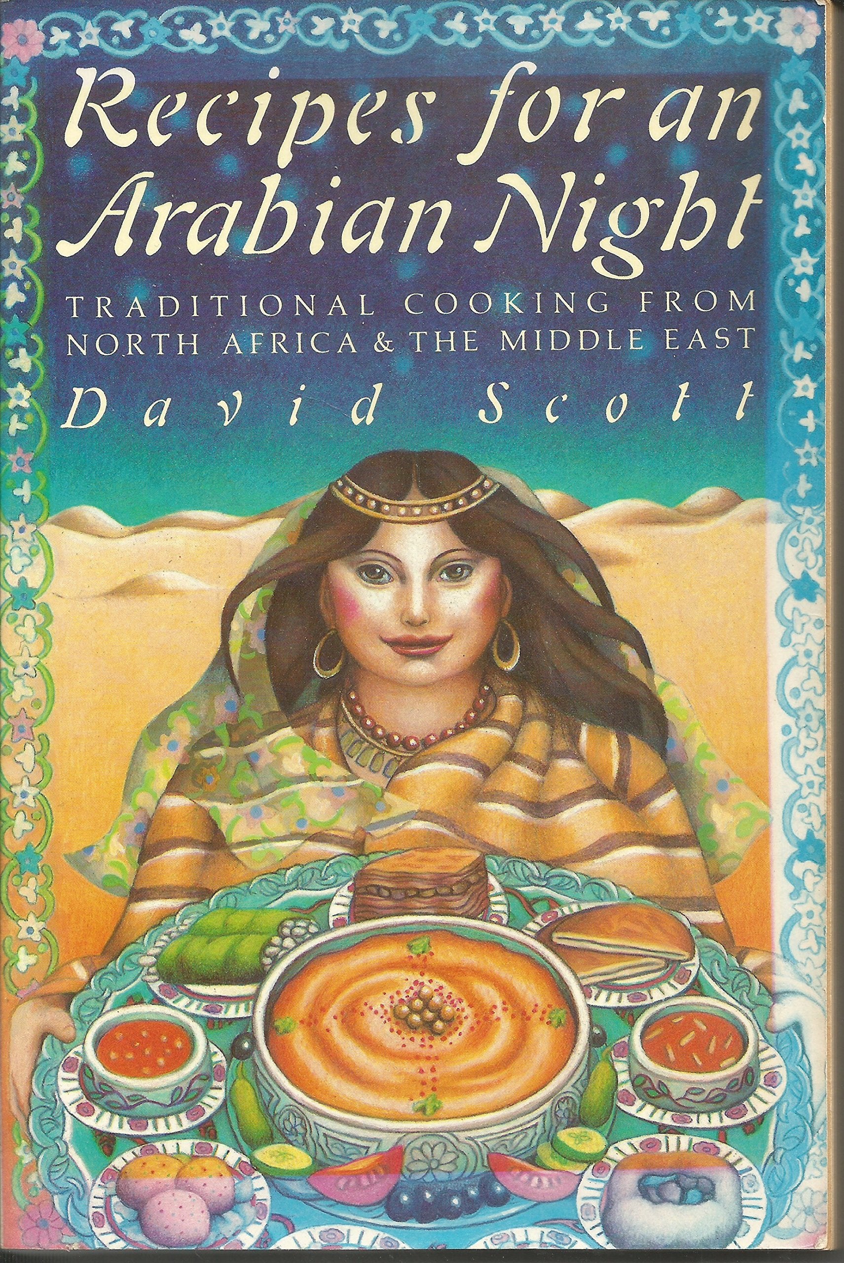 Recipes for an Arabian Night: Traditional Cooking from North Africa and the Middle East Cooking & Enjoying