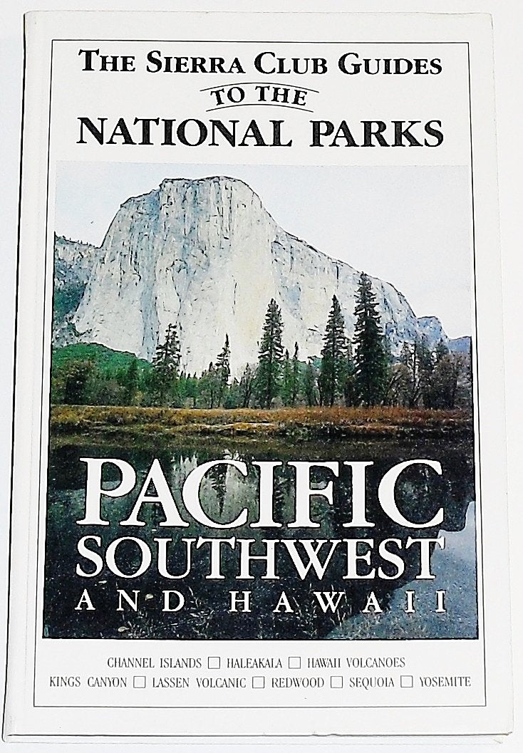Sierra Club Guides to the National Parks of the Pacific Southwest and Hawaii Books