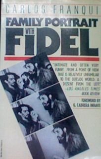 Family Portrait With Fidel: A Memoir Politics & History