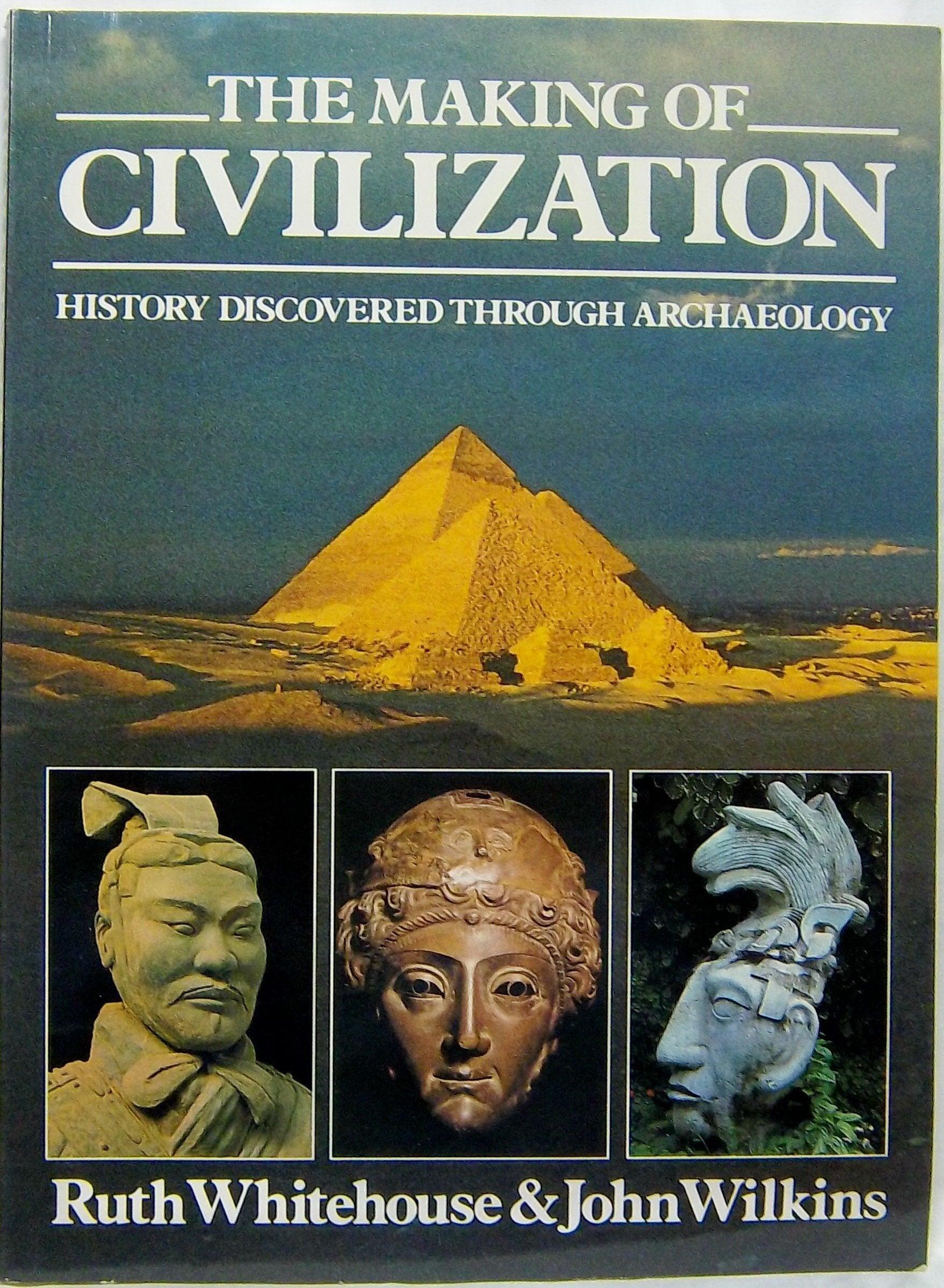 The Making of Civilization: History Discovered Through Archaeology Natural Sciences