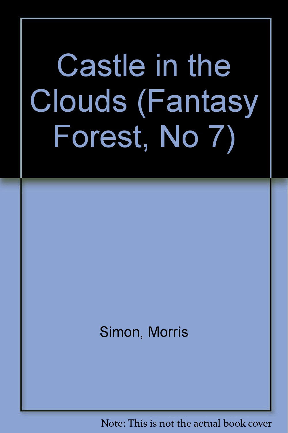 Castle in the Clouds (Fantasy Forest, Band 7) Novels & Short Stories