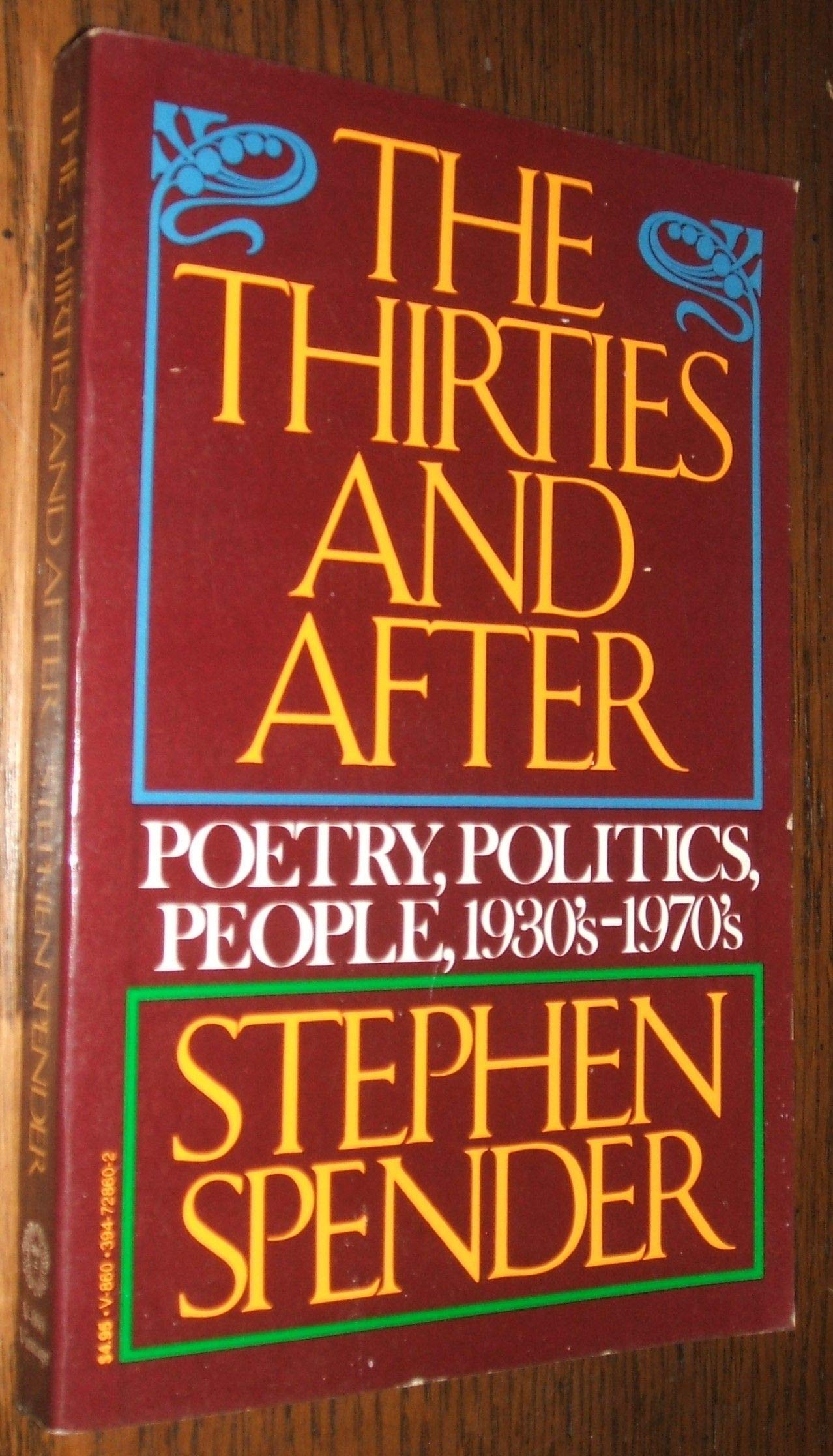 The Thirties And After: Poetry, Politics, People, 1933 - 1970 Books