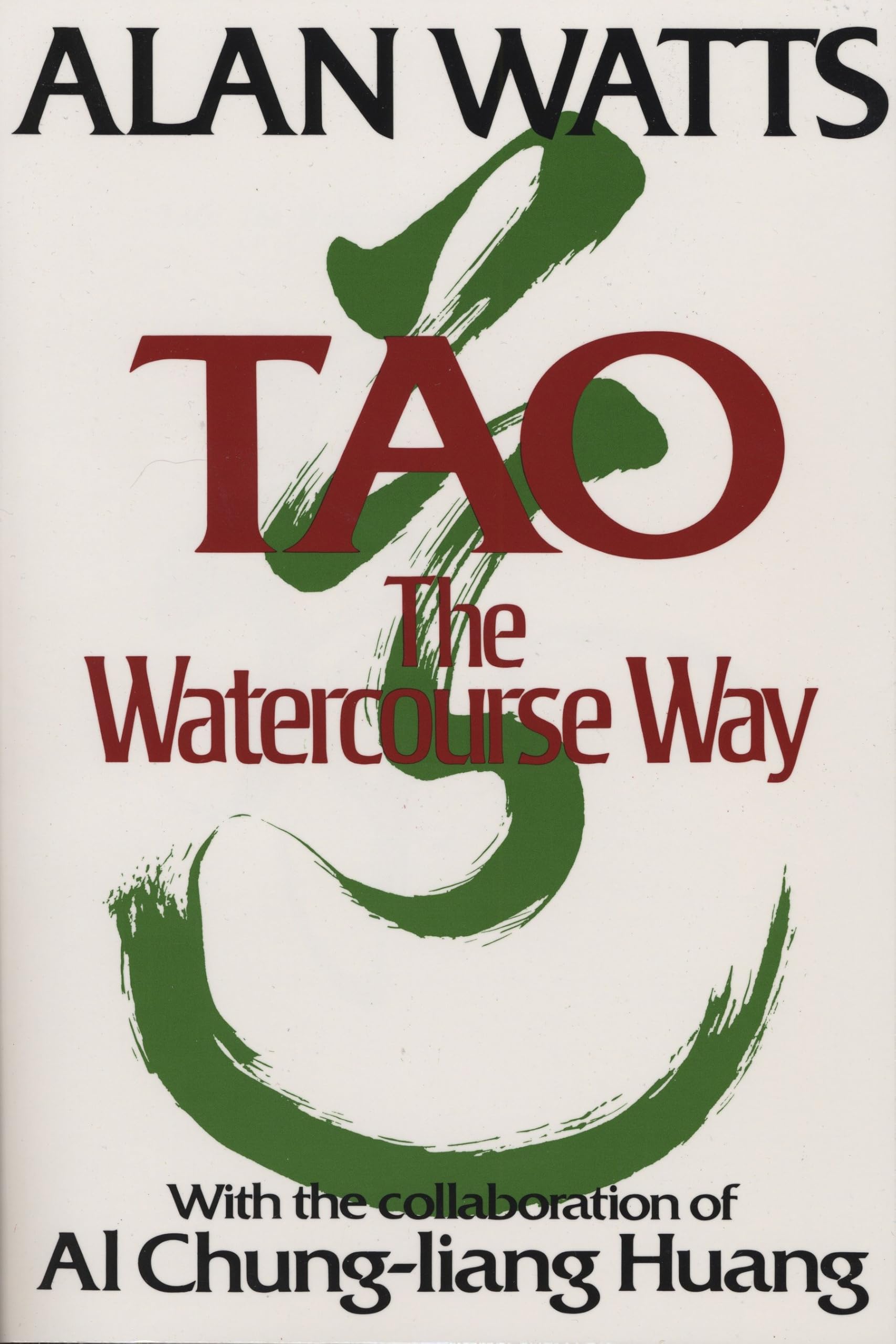 Tao: The Watercourse Way Philosophy