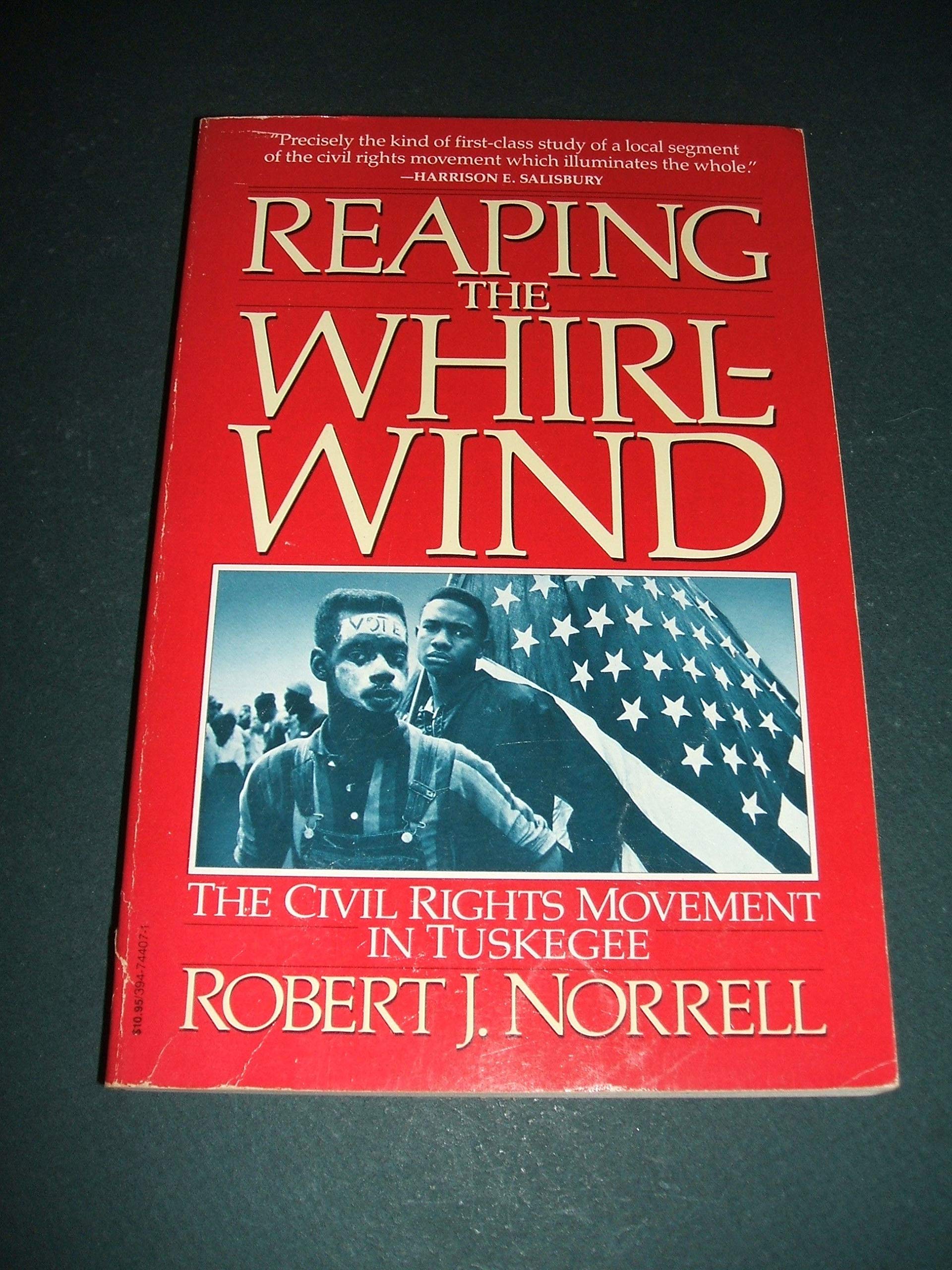 Reaping the Whirlwind: The Civil Rights Movement in Tuskegee Social Sciences
