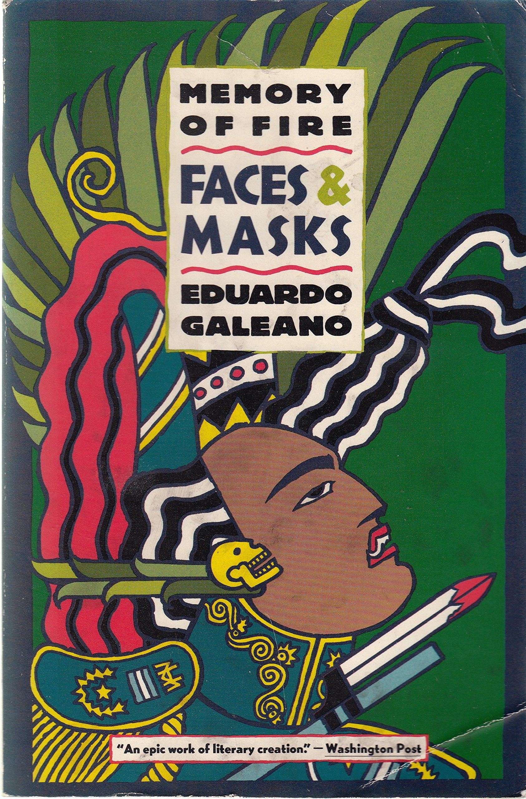 Memory of Fire: Faces & Masks (Memory of Fire Trilogy, Band 2) Social Sciences