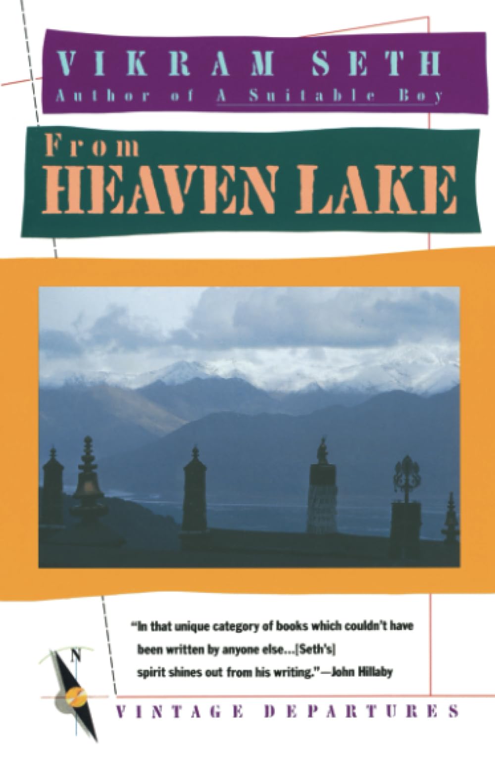 From Heaven Lake: Travels Through Sinkiang and Tibet- book