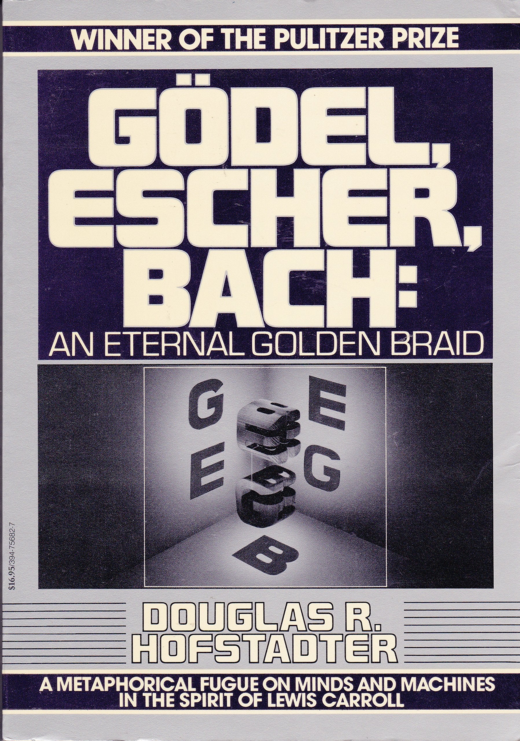 Godel, Escher, Bach: An Eternal Golden Braid book