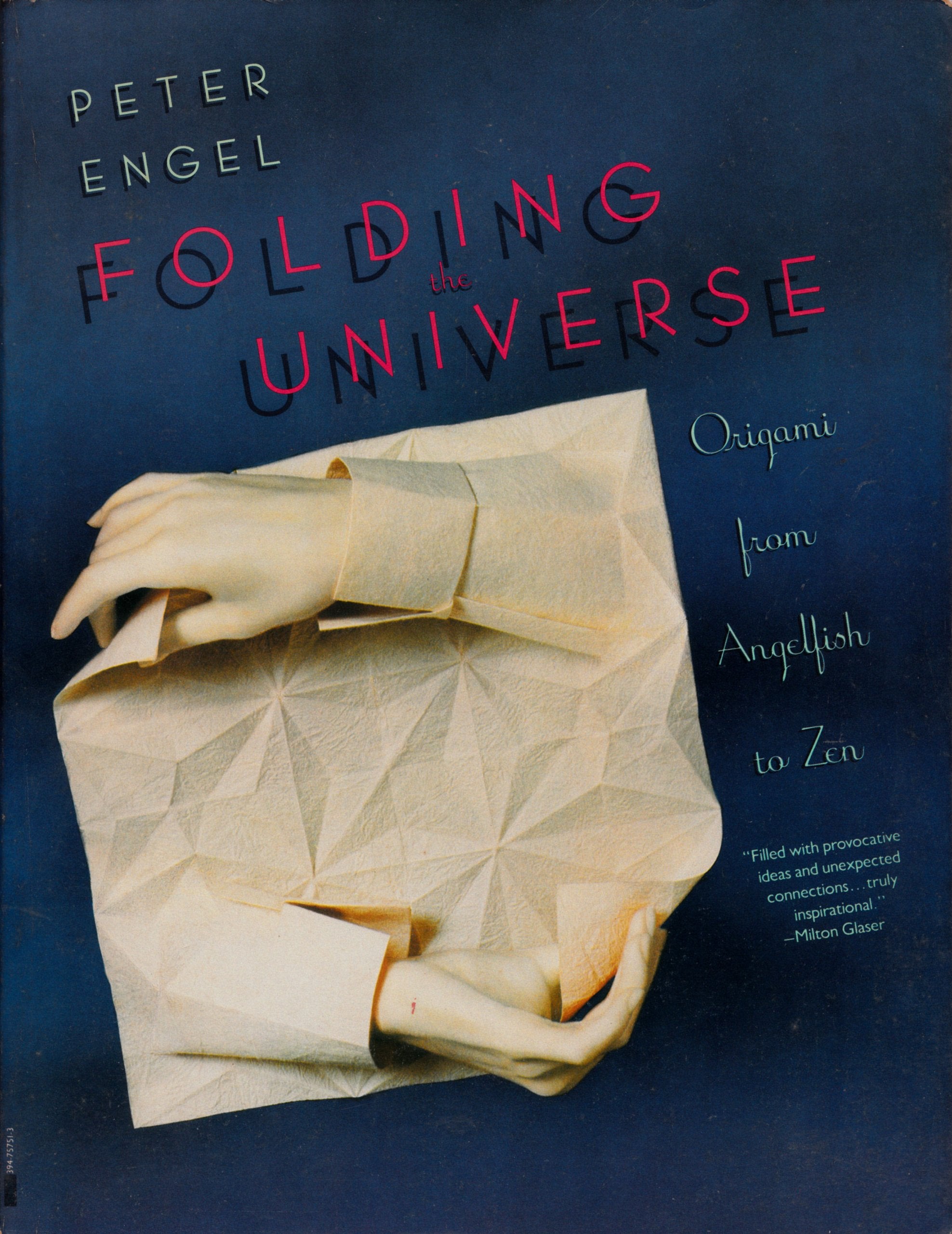 Folding the Universe: Origami from Angelfish to Zen Hobbies & Crafts