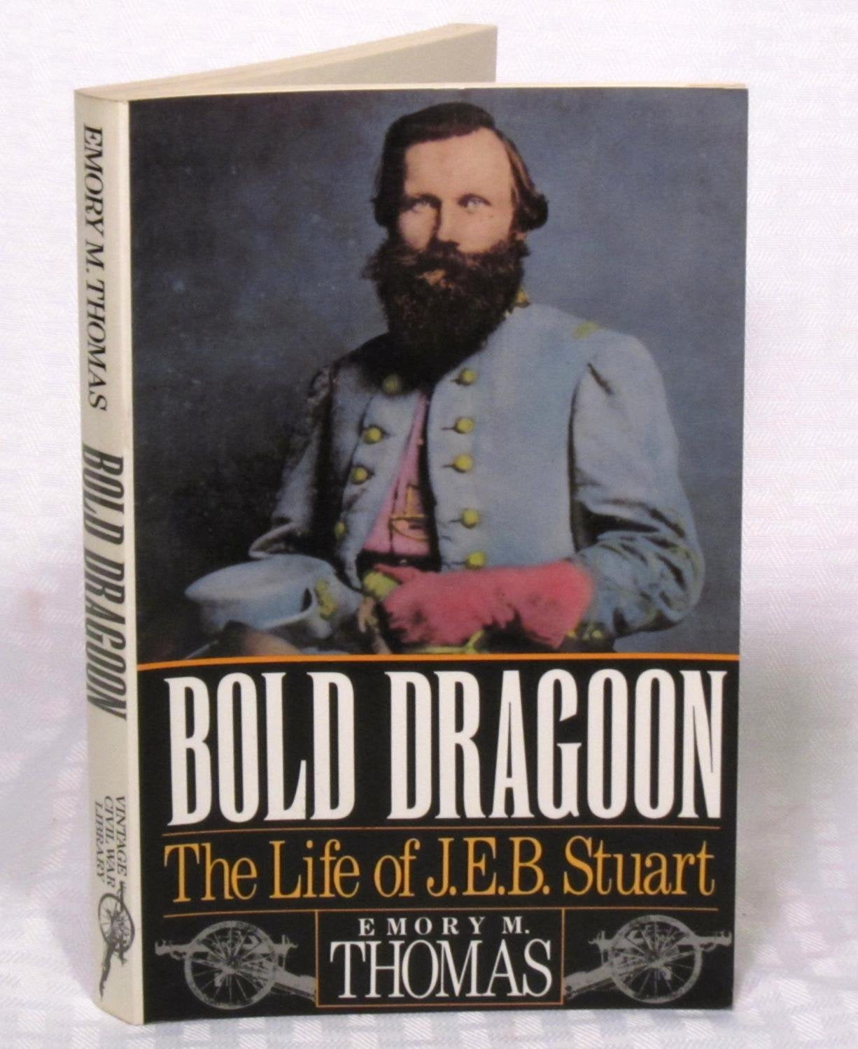 Bold Dragoon: The Life of J.E.B. Stuart (Vintage Civil War Library) Memories