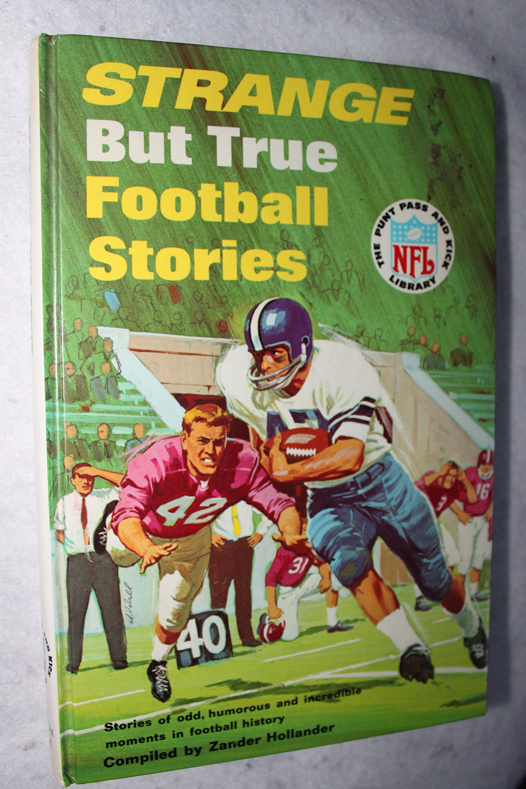 Strange But True Football Stories Leisure & Fun