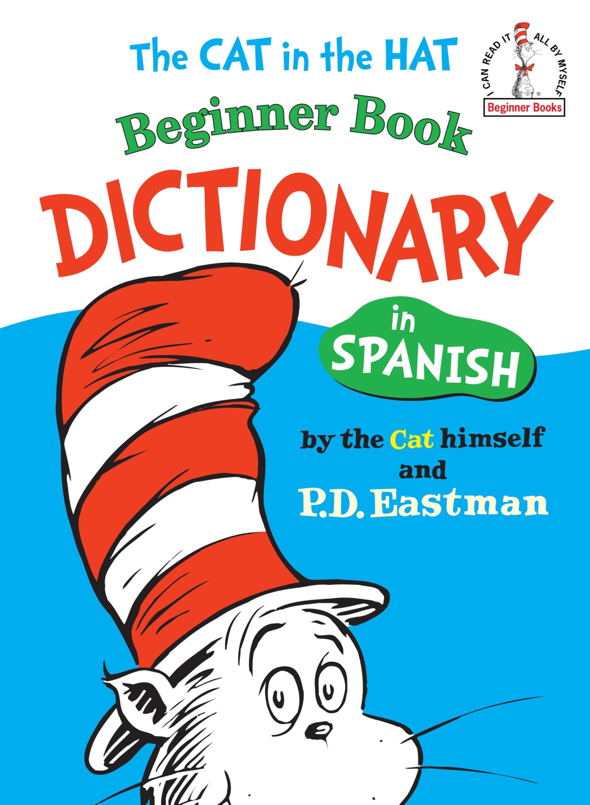 The Cat in the Hat Beginner Book Dictionary in Spanish (Beginner Books(R)) Parents & Children