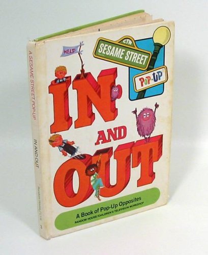 In and Out a Book of Pop-Up Opposites (Sesame Street Pop-up Book) Books