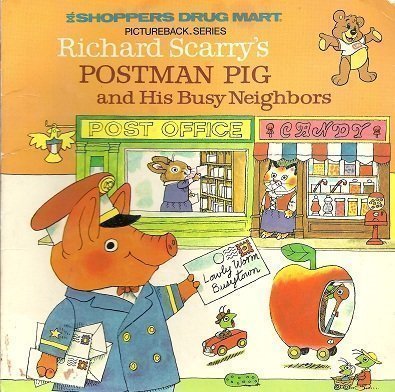 Richard Scarry's Postman Pig and His Busy Neighbors Books
