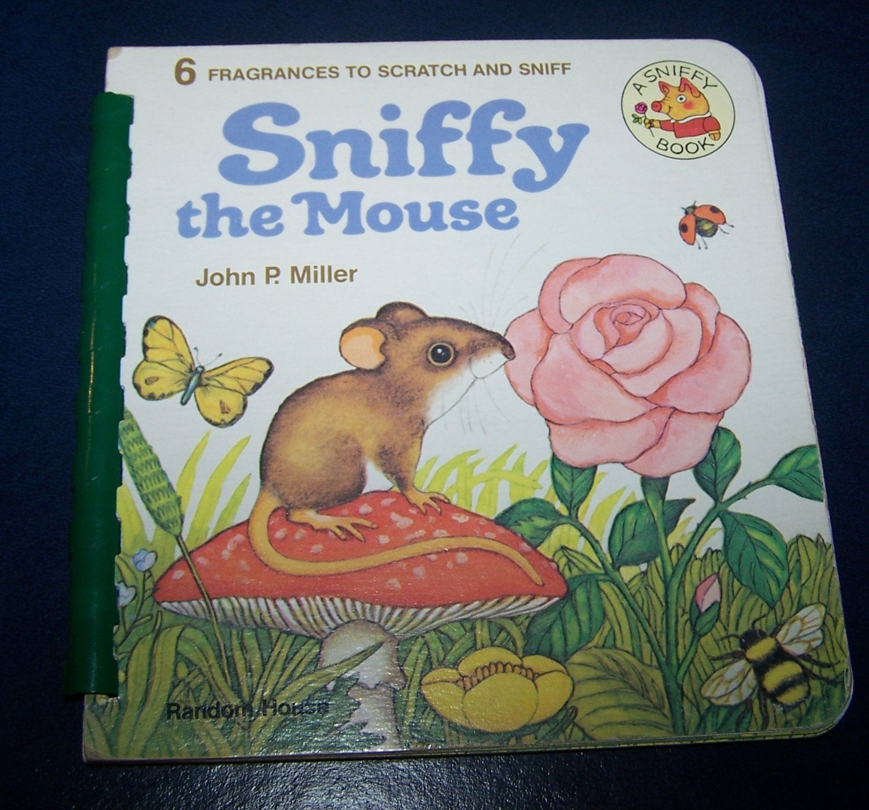 Sniffy the Mouse: Scratch and Sniff Book (A Sniffy book) Books