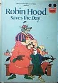 Walt Disney Productions presents Robin Hood saves the day (Disney's wonderful world of reading) Books