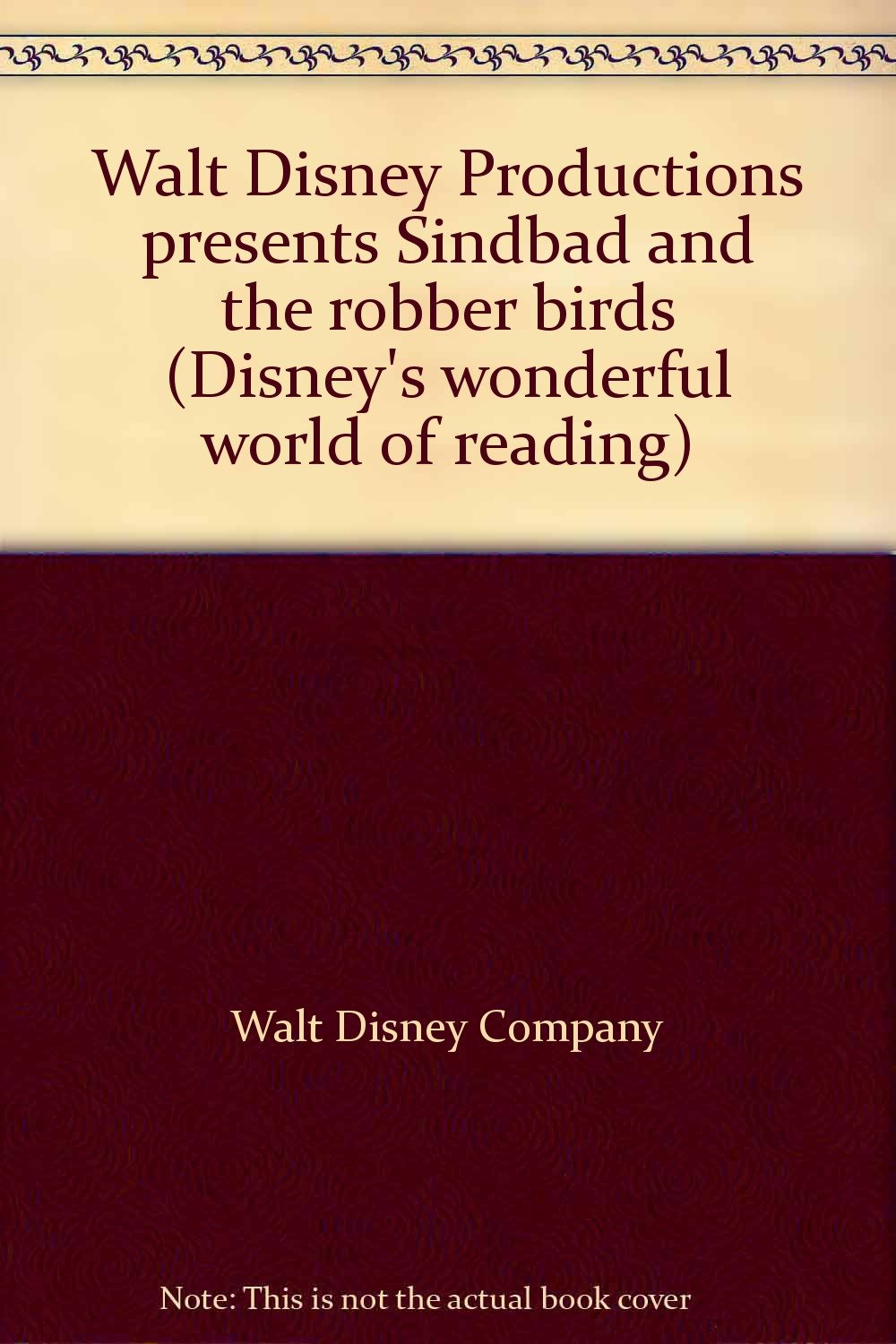 Walt Disney Productions presents Sindbad and the robber birds (Disney's wonderful world of reading) book