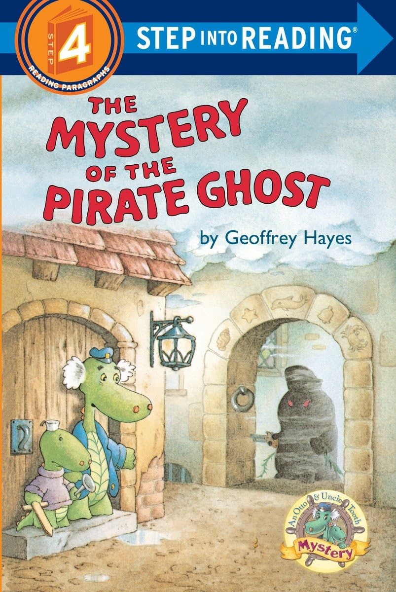 The Mystery of the Pirate Ghost: An Otto & Uncle Tooth Adventure (Step into Reading) Study Guides