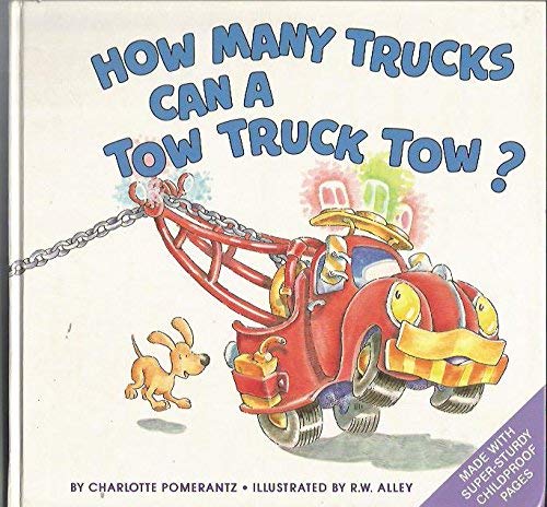 How Many Trucks Can a Tow Truck Tow? (Just Right Books) Novels & Short Stories
