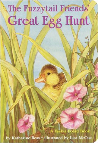 The Fuzzytail Friends' Great Egg Hunt (Peek-A-Board Books) Non-fiction