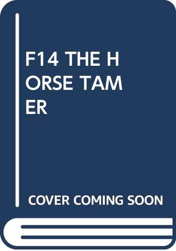 F14 THE HORSE TAMER Books