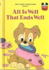Walt Disney Productions presents All is well that ends well (Disney's wonderful world of reading) Books