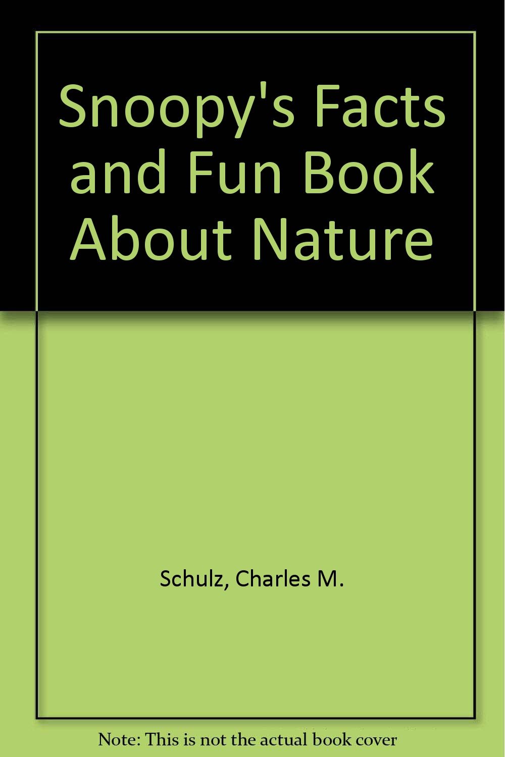 Snoopy's Facts and Fun Book About Nature Books