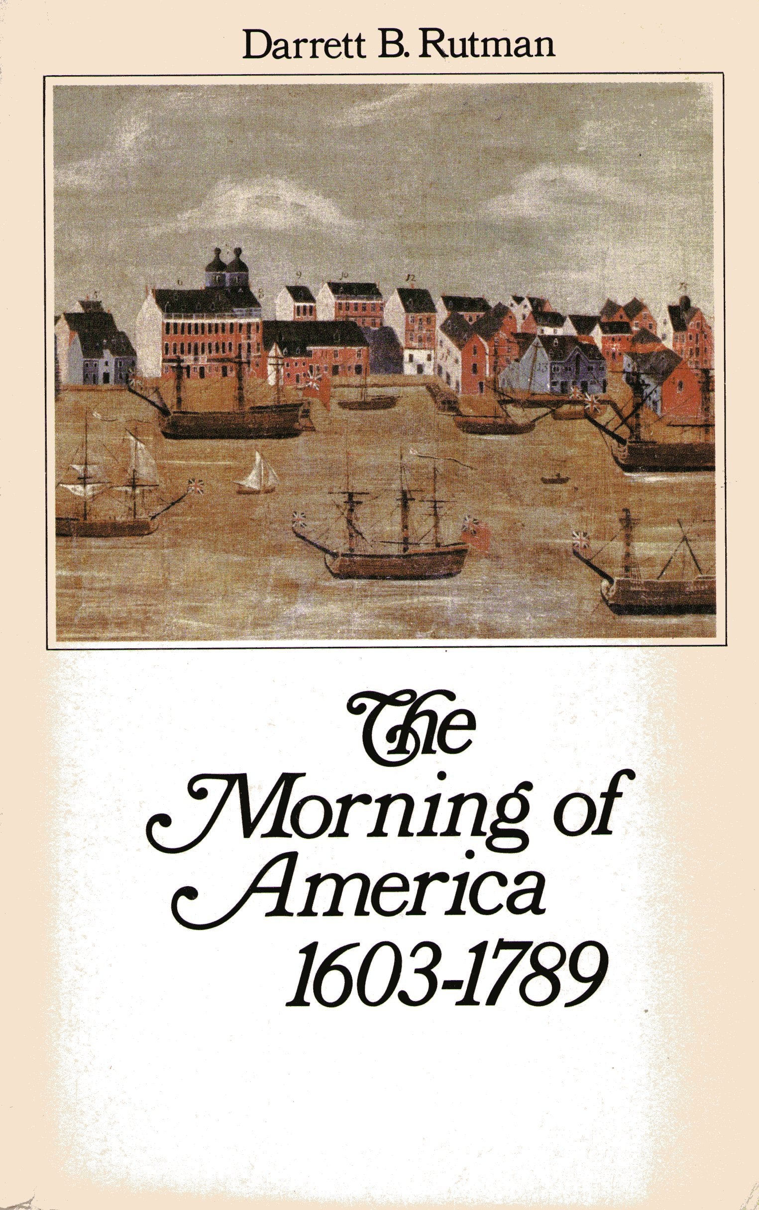 The Morning of America, 1603-1789 Books