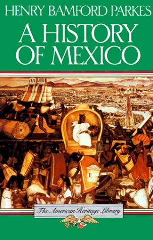 A History of Mexico (American Heritage Library) Social Sciences