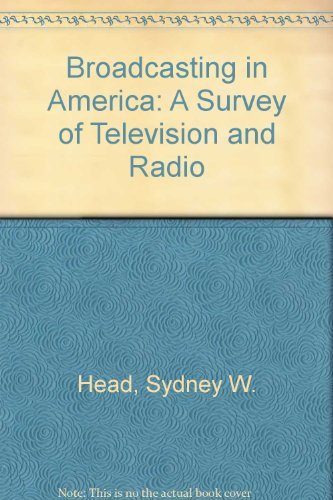 Broadcasting in America: A Survey of Television and Radio Books